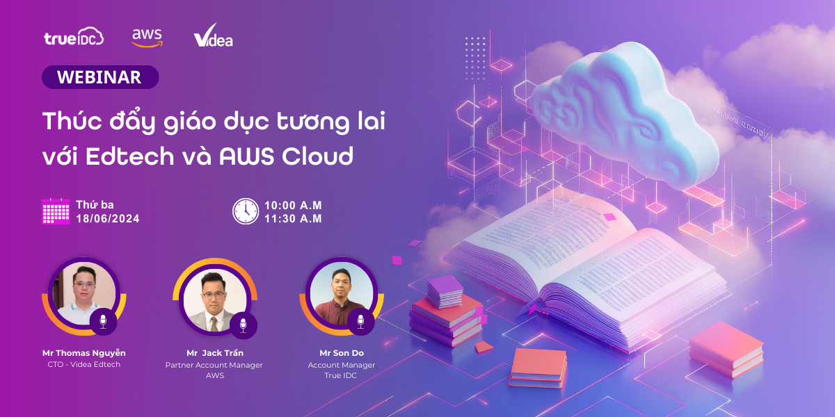 Thúc đẩy Giáo Dục Tương Lai Với Edtech Và Aws Cloud